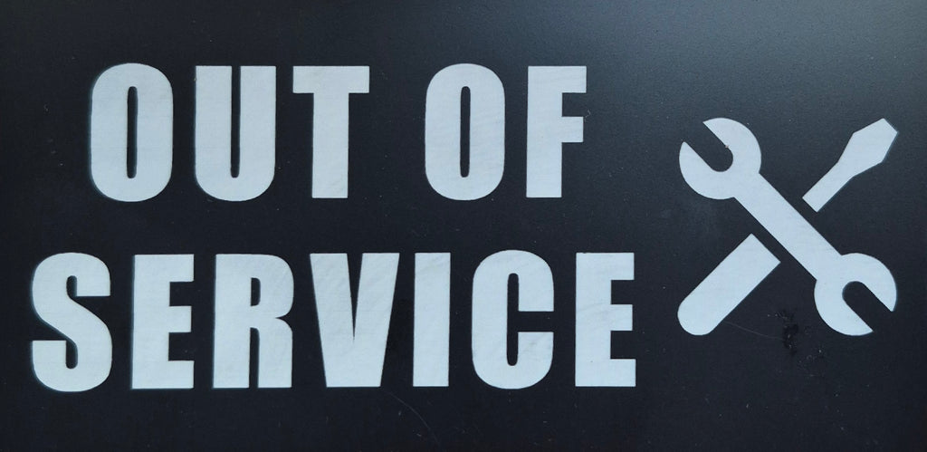 OUT OF SERVICE sign