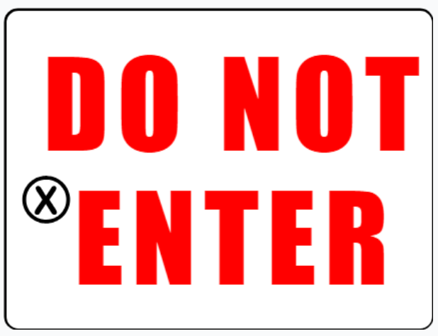 DO NOT ENTER sign