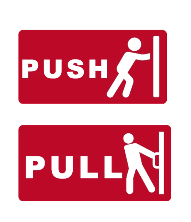 PUSH/PULL red/white Sign