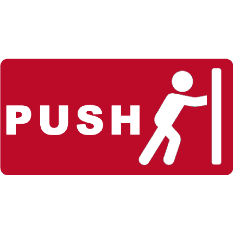 PUSH/PULL red/white Sign