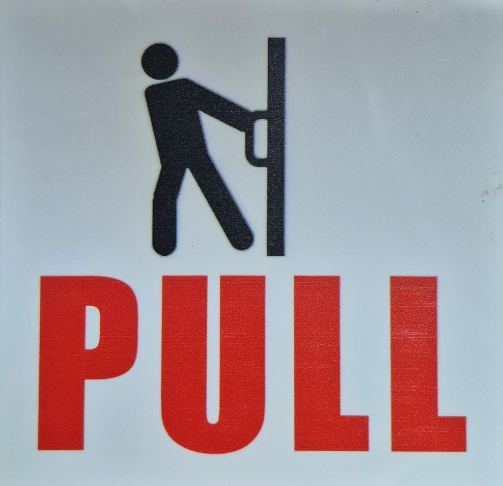 PUSH/PULL Sign